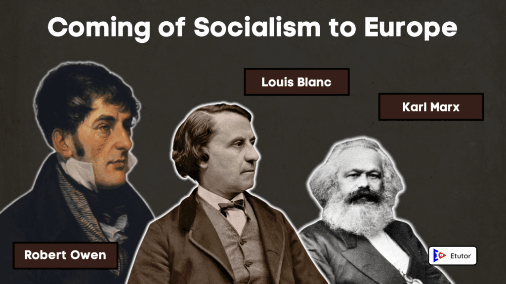 The Coming of Socialism to Europe