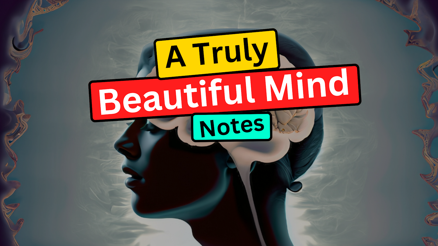 A Truly Beautiful Mind Class 9 English, Beehive Summary